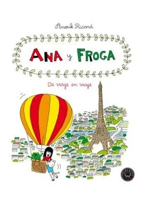 ANA Y FROGA, TOMO 5 DE  VIAJE EN VIAJE