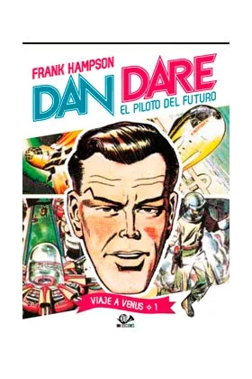 Dan Dare. Viaje a Venus 01