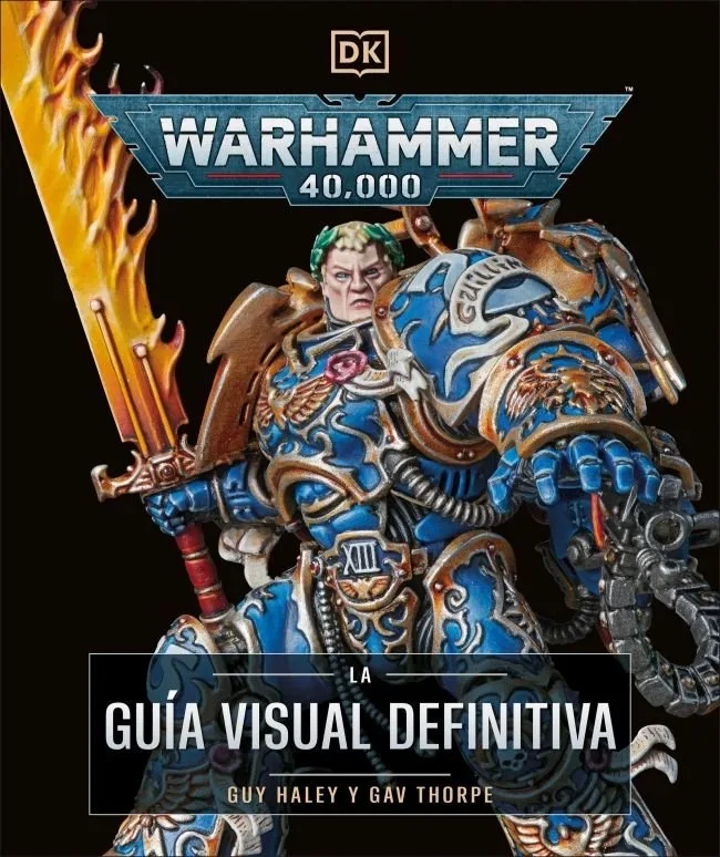 Warhammer 40.000 la Guia Visual Definitiva