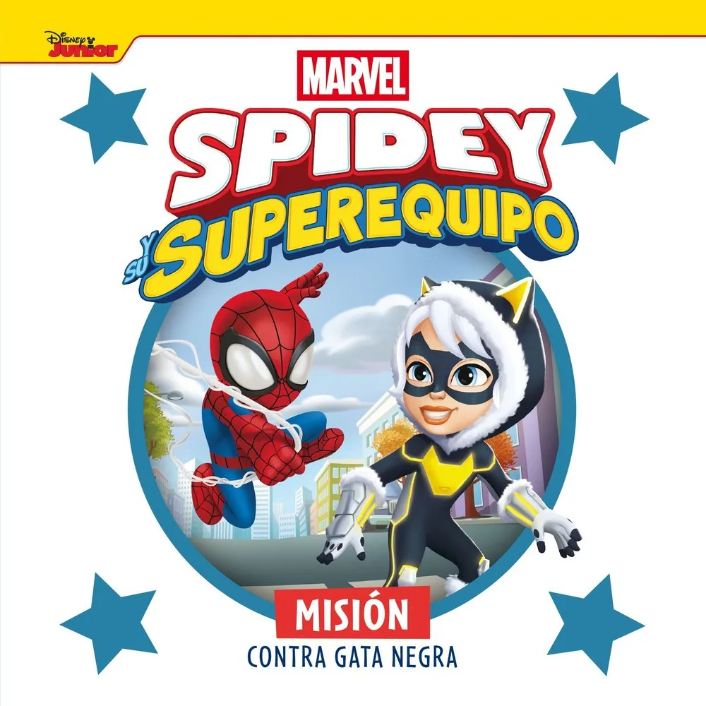 Spidey y Su Superequipo Mision Contra Gata Negra