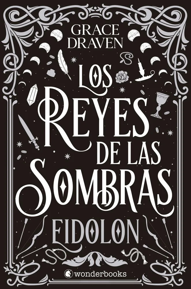 Reyes de las Sombras,los Eidolon