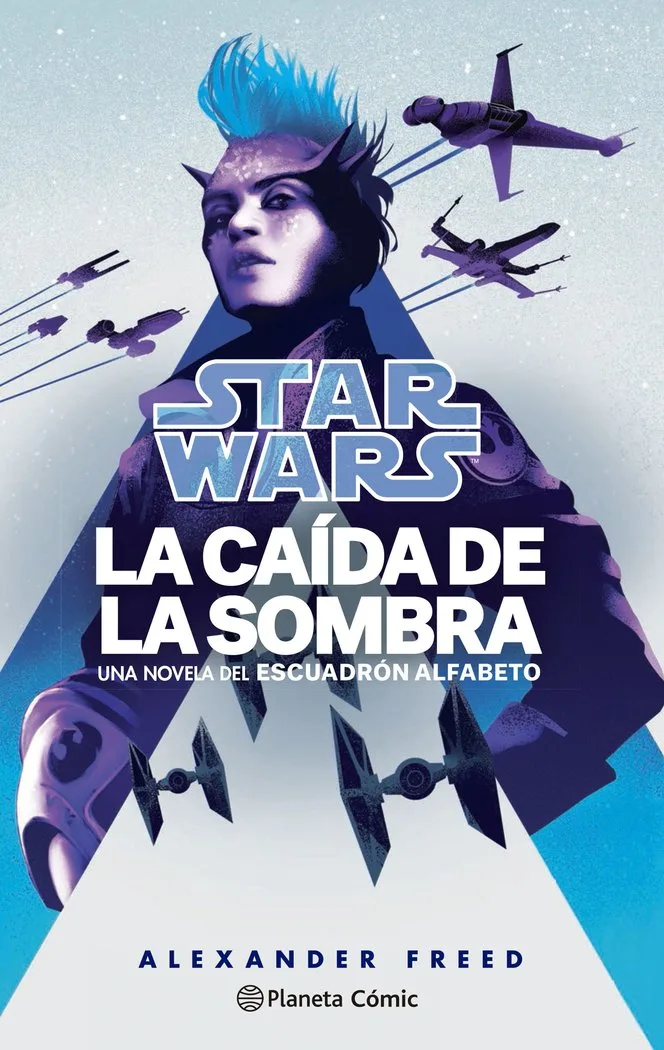 Star Wars la Caida de la Sombra Escuadron Alfabeto Nº 02/0