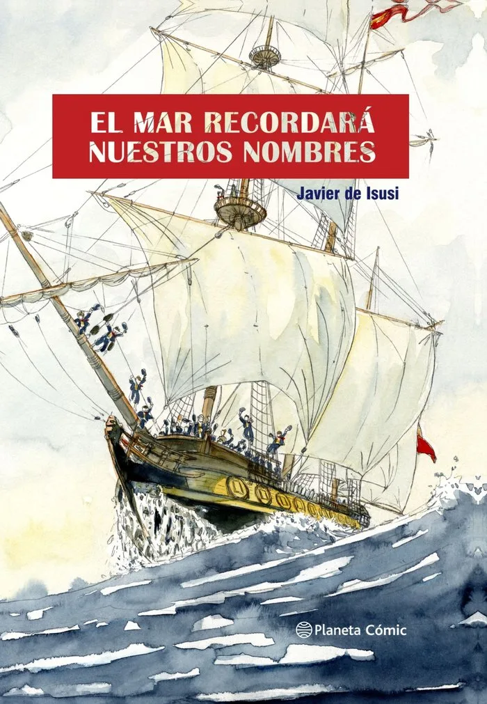 El Mar Recordara Nuestros Nombres Novela Grafica)