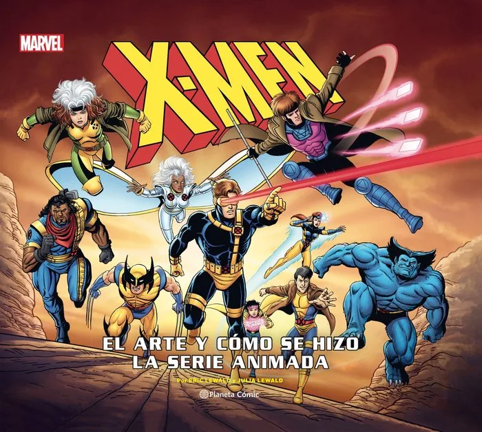 X Men el Arte y la Creacion de la Serie de Animacion