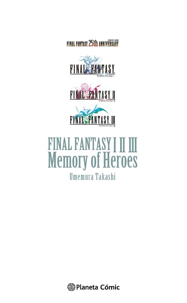 Final Fantasy I Ii Iii Memory of Heroes Novela)