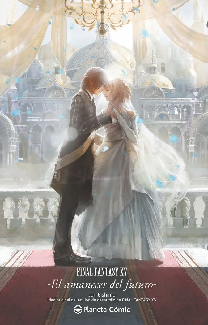 Final Fantasy XV the Dawn of the Future Novela)