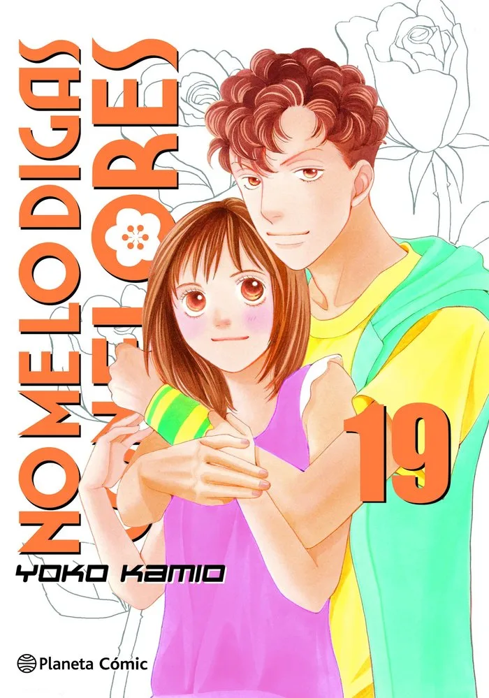 No Me Lo Digas con Flores Kanzenban 19