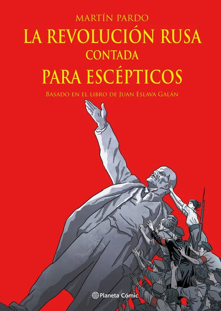La Revolucion Rusa Contada para Escepticos