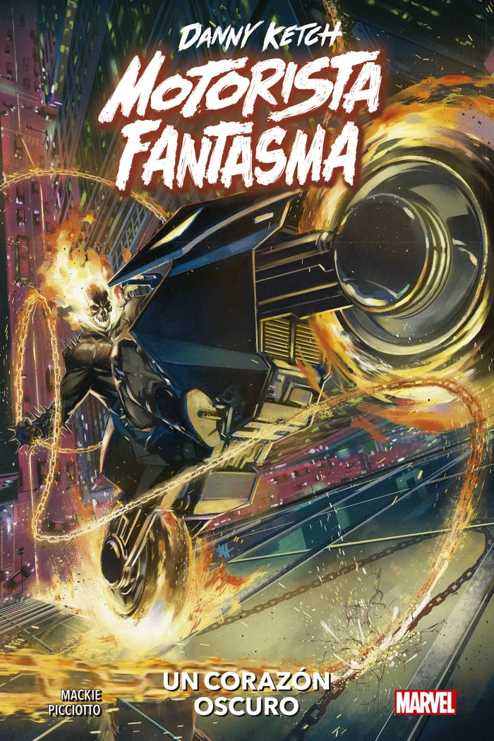 Danny Ketch Motorista Fantasma Sangre y Venganza un Corazon