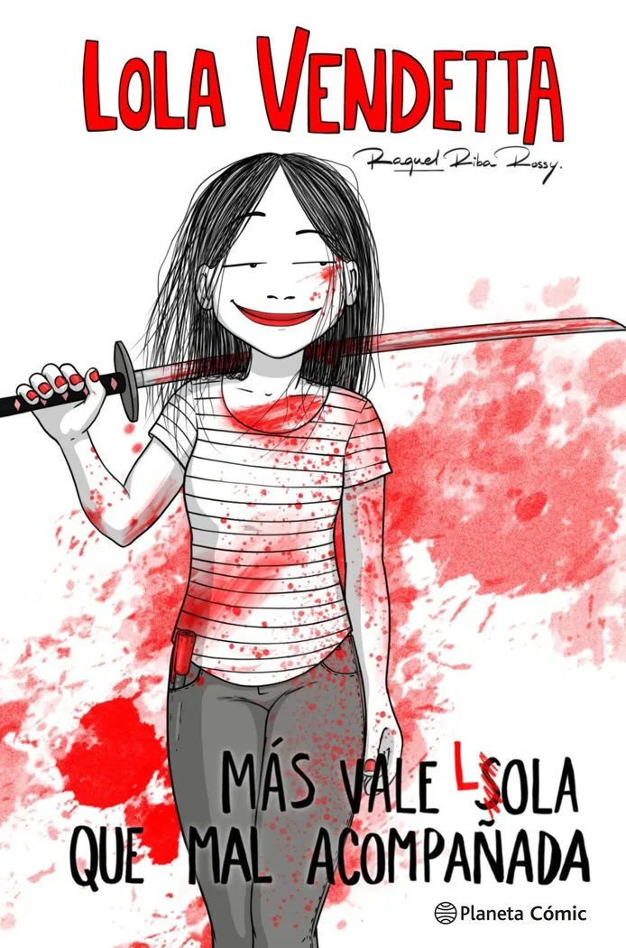 Lola Vendetta Mas Vale Lola Que Mal Acompañada