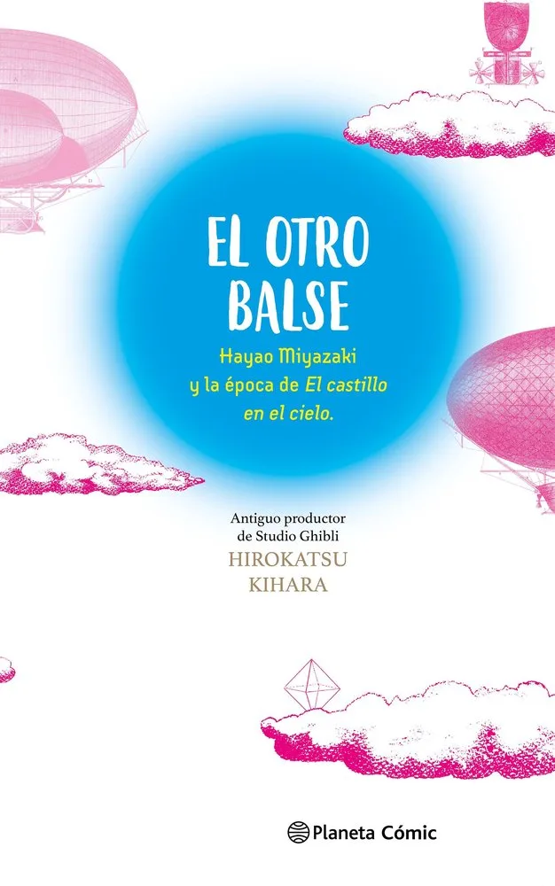 El Otro Balse Hayao Miyazaki y la Epoca de el Castillo en e