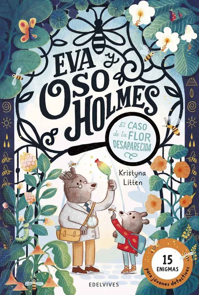 Eva y Oso Holmes el Caso de la Flor Desaparecida