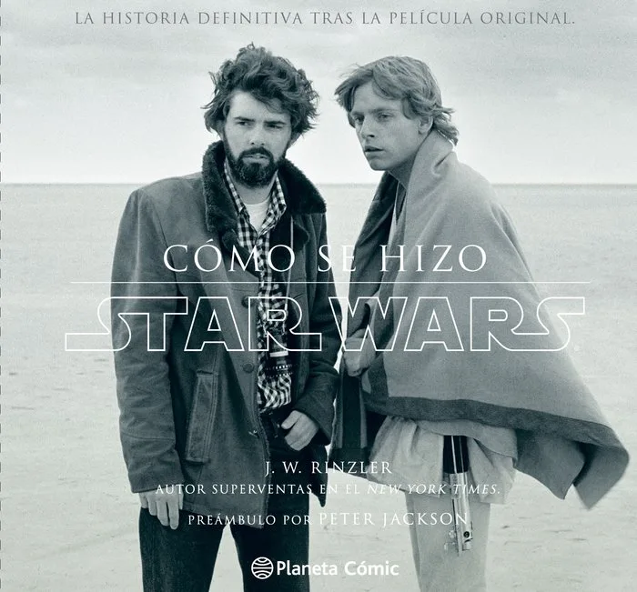 Star Wars Como Se Hizo Episodio Iv una Nueva Esperanza