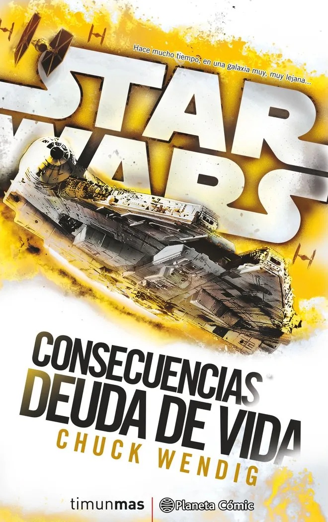 Star Wars Consecuencias la Deuda de Vida