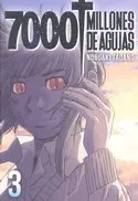 7000 Millones de Agujas 3