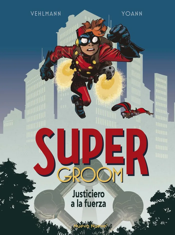 Supergroom Justiciero a la Fuerza
