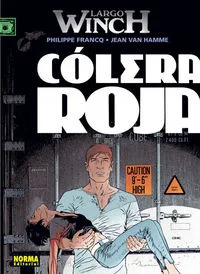 Largo Winch 18 Colera Roja