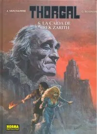 Thorgal 06 la Caida de Brek Zarith