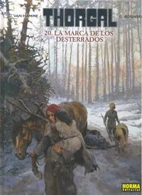 Thorgal 20 la Marca de los Desterrados