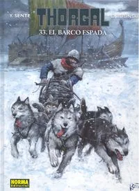 Thorgal 33 el Barco Espada