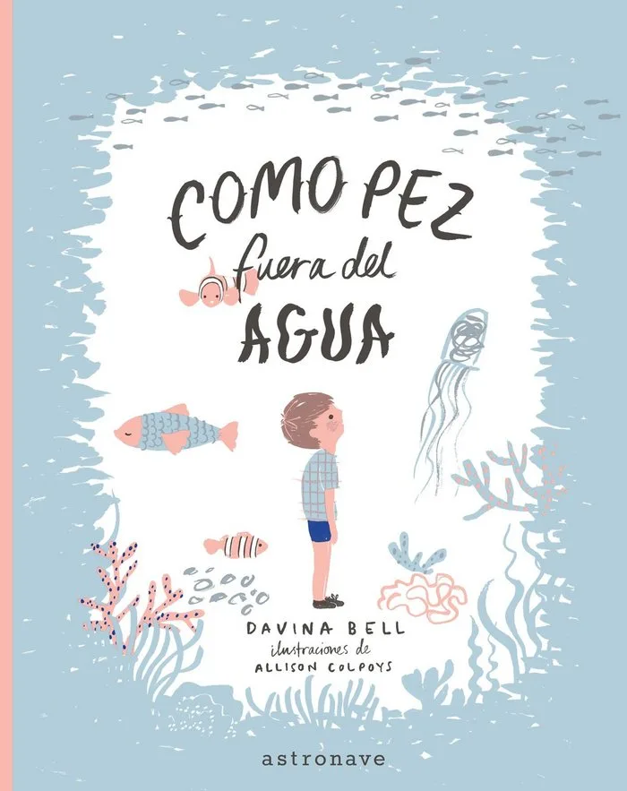 Como Pez Fuera del Agua