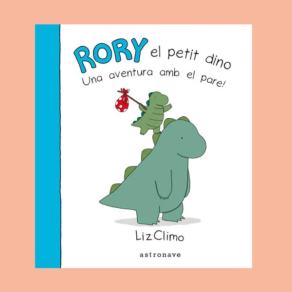 Rory el Petit Dino una Aventura Amb el Pare