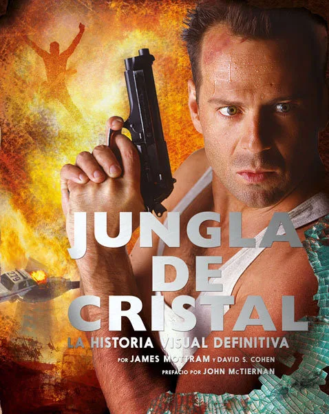 Jungla de Cristal la Historia Visual Definitiva
