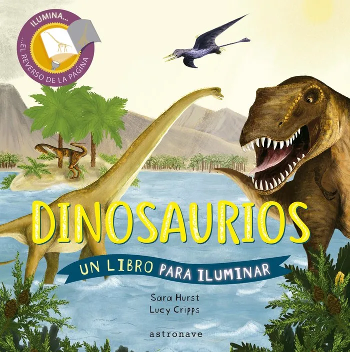Dinosaurios un Libro para Iluminar