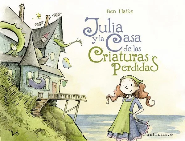 Julia y la Casa de las Criaturas Perdidas