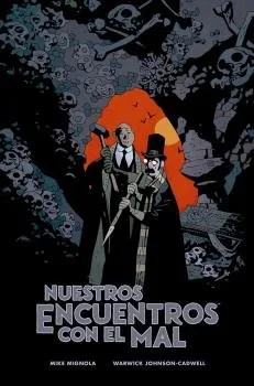 Nuestros Encuentros con el Mal