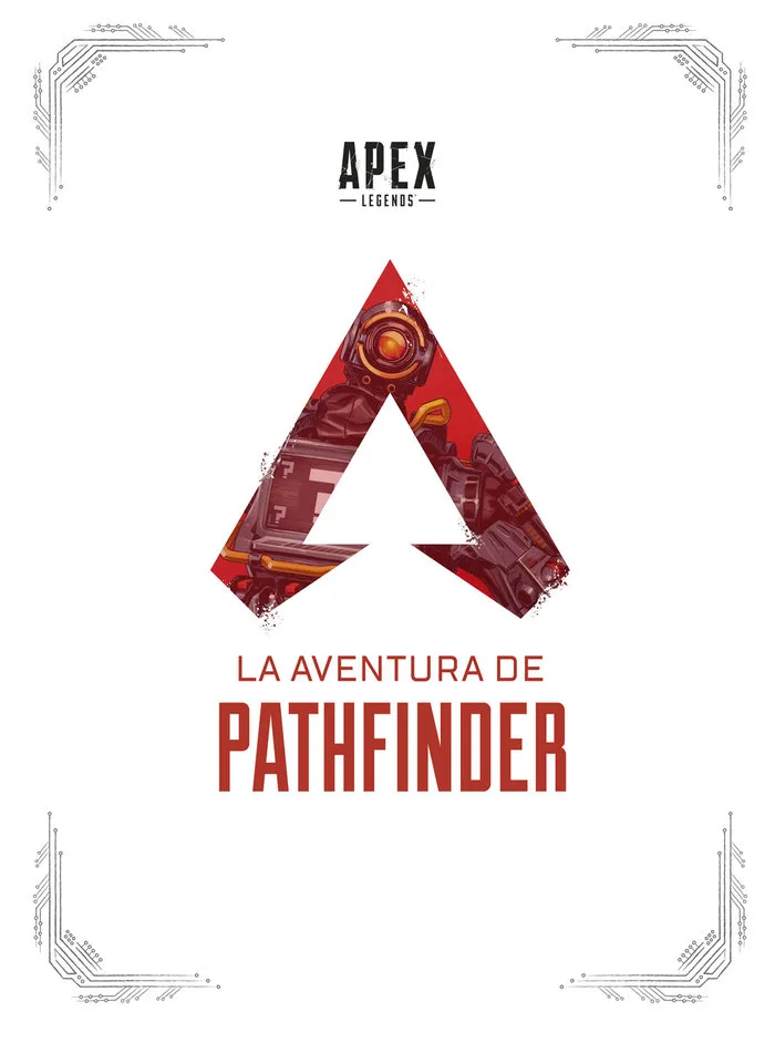 Apex Legends la Aventura de Pathfinder