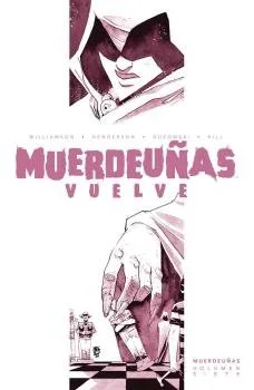 Muerdeuñas 7 Muerdeuñas Vuelve