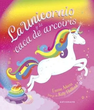 La Unicornio y la Caca de Arcoiris