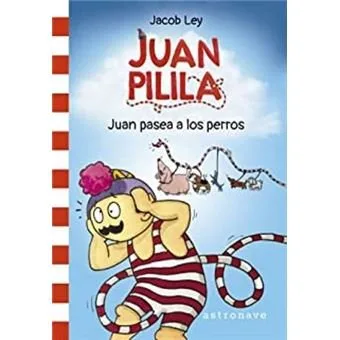 Juan Pilila 1 Juan Pasea a los Perros