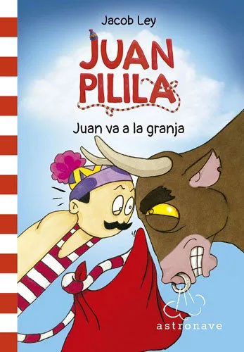 Juan Pilila 3 Juan Va a la Granja