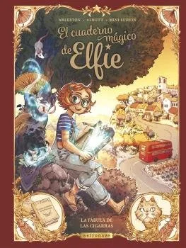 El Cuaderno Magico de Elfie 2 la Fabula de las Cigarras