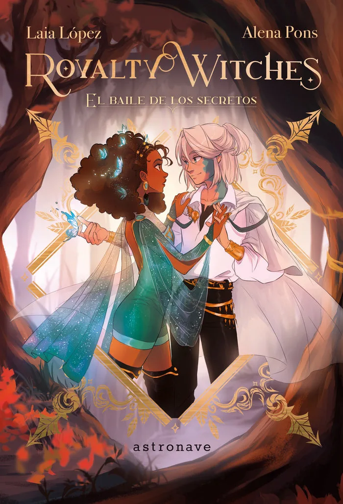 Royalty Witches 2 el Baile de los Secretos