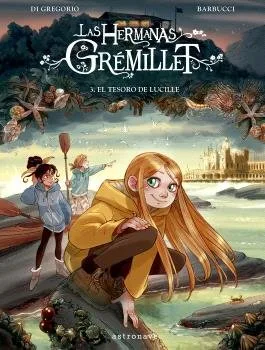 Las Hermanas Gremillet 3 el Tesoro de Lucille
