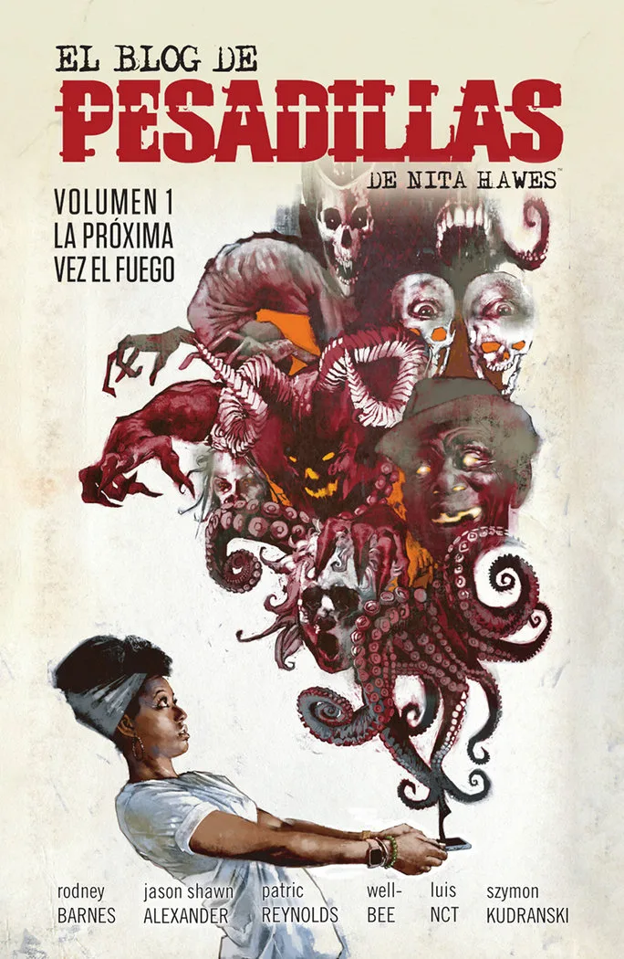 El Blog de Pesadillas de Nita Hawes 1 la Proxima Vez el Fue