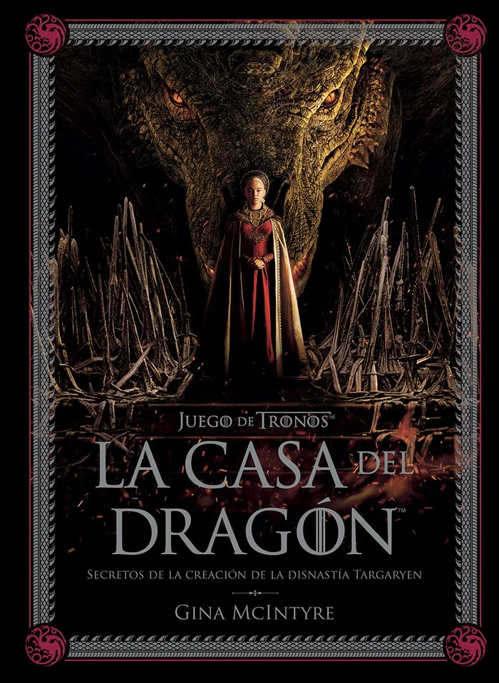 Juego de Tronos la Casa del Dragon Secretos de la Creacion