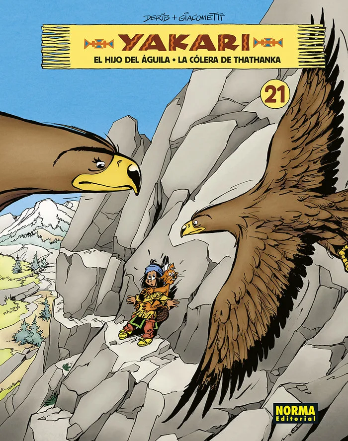 Yakari 21 el Hijo del Aguila la Colera de Thathanka