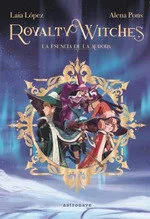 Royalty Witches 1 la Esencia de la Aurora