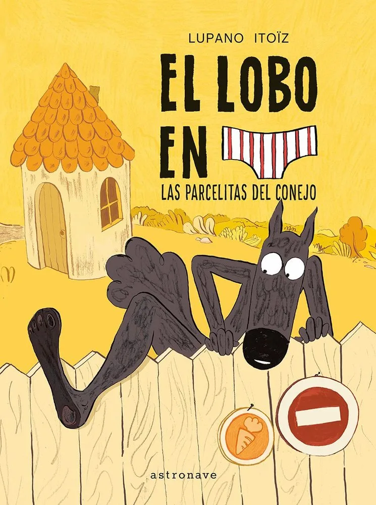El Lobo en Calzoncillos 9 las Parcelitas del Conejo