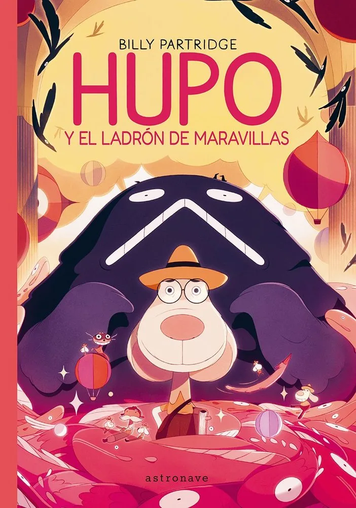 Hupo y el Ladron de las Maravillas