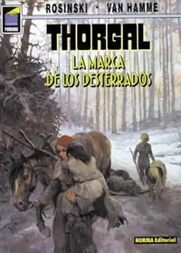 Thorgal 20 la Marca de los Desterrados