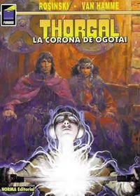 Thorgal 21 la Corona de Ogotai