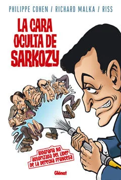 Cara Oculta de Sarkozy,la