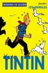 Tintin Descubro los Animales