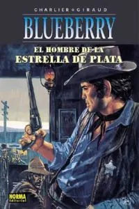 Blueberry 23 el Hombre de la Estrella de Plata