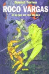 Roco Vargas el Juego de los Dioses